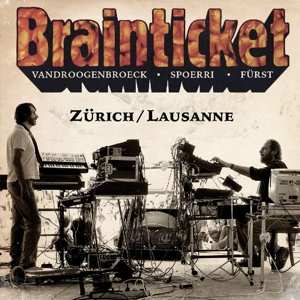 Brainticket: Zürich/Lausanne