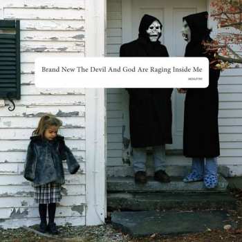 Album Brand New: The Devil And God Are Raging Inside Me