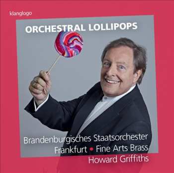 Album Brandenburgisches Staatsorchester Frankfurt: Orchestral Lollipops 