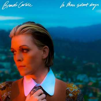 Album Brandi Carlile: In These Silent Days