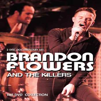 Album Brandon Flowers And The Killers: The Dvd Collection