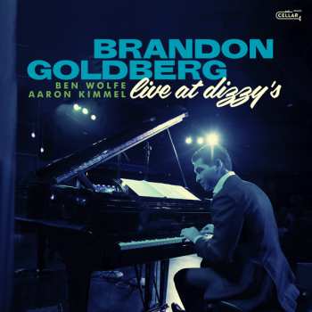 Album Brandon Goldberg Trio: Live At Dizzy's