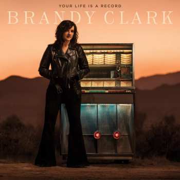 CD Brandy Clark: Your Life Is A Record 41310