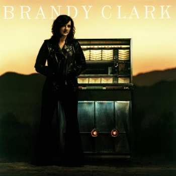 Album Brandy Clark: Your Life Is A Record