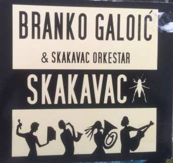 Album Branko Galoic: Skakavac