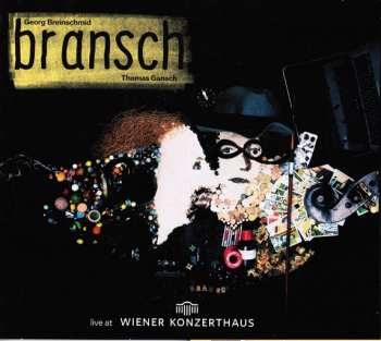 Album Georg Breinschmid: Bransch: Live At Wiener Konzerthaus