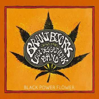 Album Brant Bjork And The Low Desert Punk Band: Black Power Flower