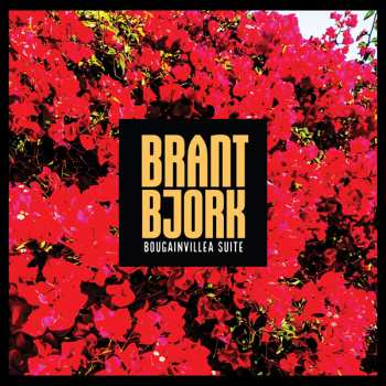 LP Brant Bjork: Bougainvillea Suite 447455