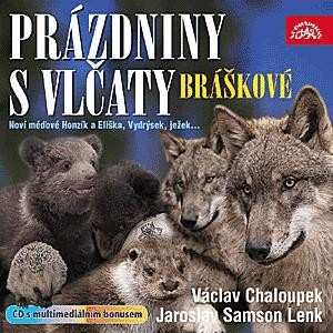 Album Chaloupek Václav: Bráškové. Prázdniny s vlčaty