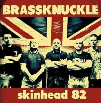 Album Brassknuckle: Skinhead 82