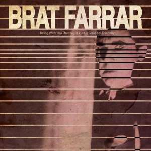 Album Brat Farrar: Being With You That Night