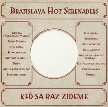 Bratislava Hot Serenaders: Keď Sa Raz Zídeme