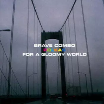 Polkas For A Gloomy World