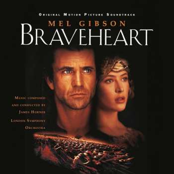 2LP James Horner: Braveheart (Original Motion Picture Soundtrack)