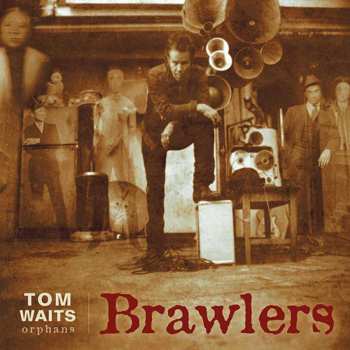 Album Tom Waits: Brawlers