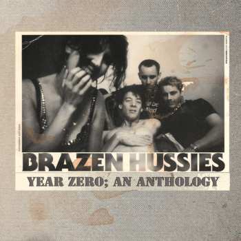 LP Brazen Hussies: Year Zero; An Anthology 487750