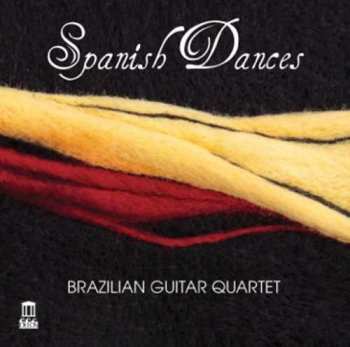 Brazilian Guitar Quartet: Spanish Dances
