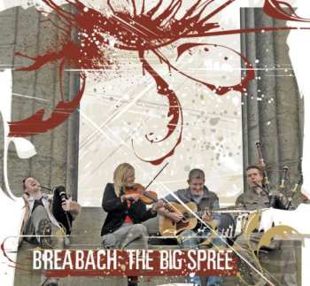 Album Breabach: Big Spree