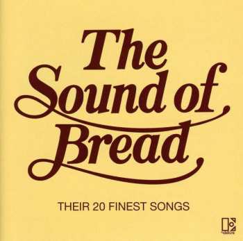 Album Bread: The Sound Of Bread - Their 20 Finest Songs