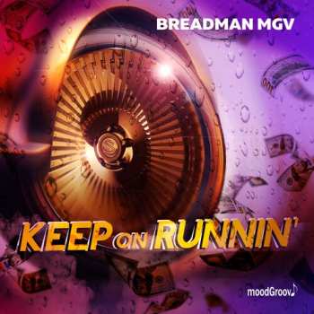 Album Breadman Mgv: Keep On Runnin'