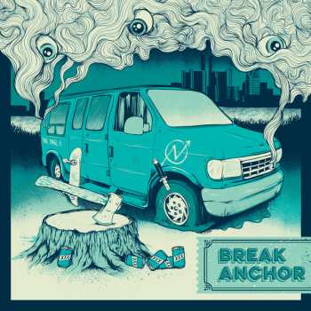 Album Break Anchor: In A Van Down By The River
