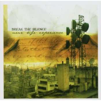 Album Break The Silence: Near Life Experience