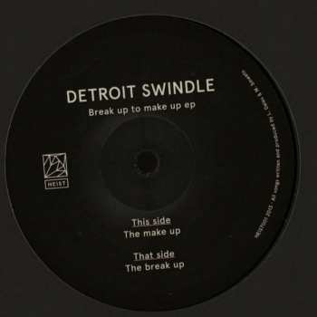 Detroit Swindle: Break Up To Make Up EP