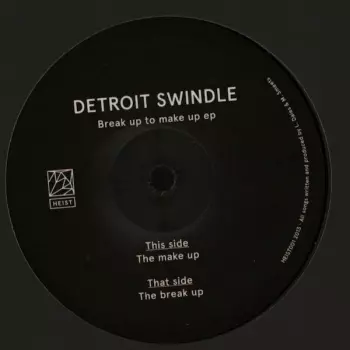 Detroit Swindle: Break Up To Make Up EP