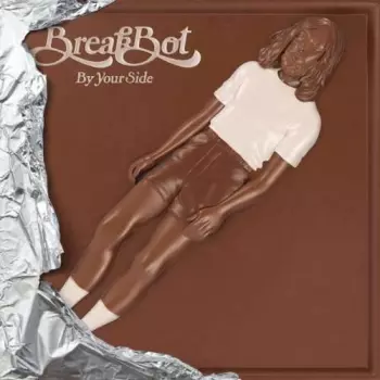 Breakbot: By Your Side