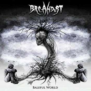Album Breakdust: Baleful World