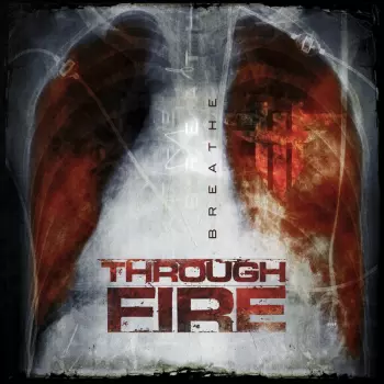 Through Fire: Breathe