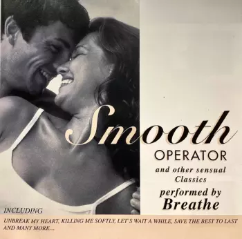 Breathe: Smooth Operator And Other Sensual Classics