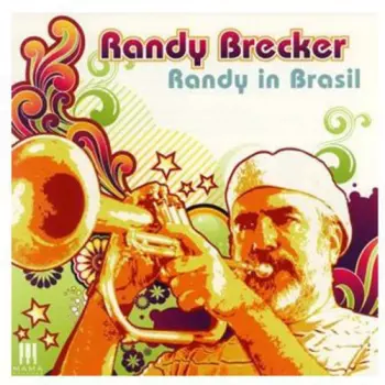 Brecker,randy: Randy In Brazil
