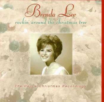 Album Brenda Lee: Rockin' Around The Christmas Tree - The Decca Christmas Recordings