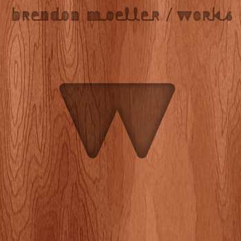 Album Brendon Moeller: Works