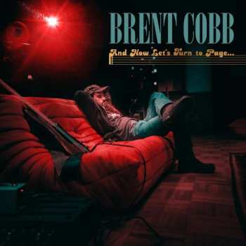 Album Brent Cobb: And Now Let's Turn to Page...