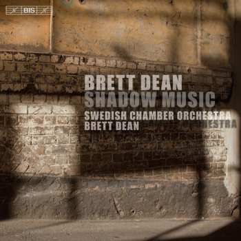 Album Brett Dean: Shadow Music