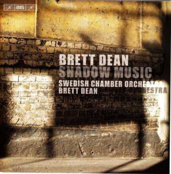 SACD Brett Dean: Shadow Music 457862