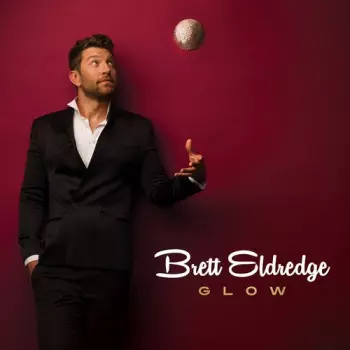 Brett Eldredge: Glow