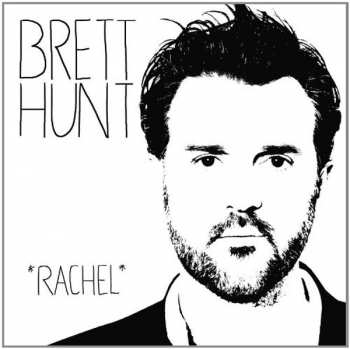 Album Brett Hunt: Rachel