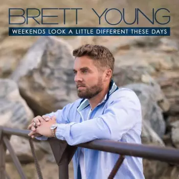 Brett Young: Weekends Look A Little Different These Days