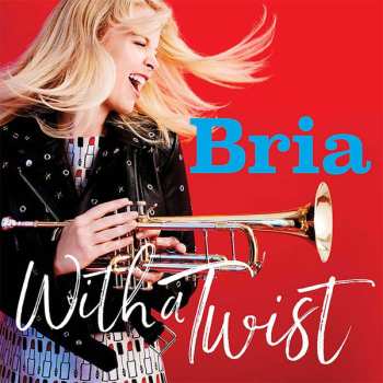 Album Bria Skonberg: With A Twist