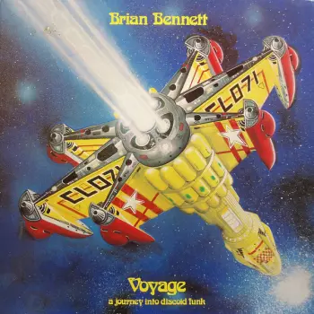 Brian Bennett: Voyage (A Journey Into Discoid Funk)