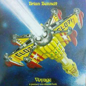 CD Brian Bennett: Voyage (A Journey Into Discoid Funk)  351354
