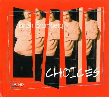 Album Brian Bromberg: Choices