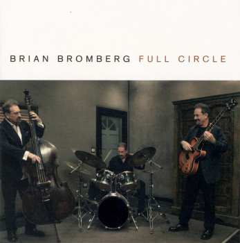 Album Brian Bromberg: Full Circle