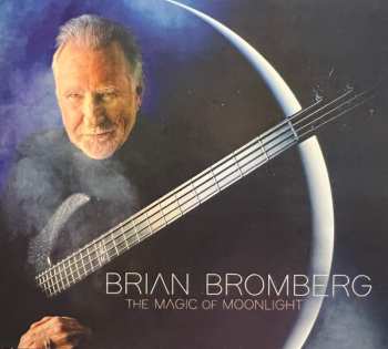 Album Brian Bromberg: The Magic Of Moonlight