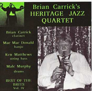 Brian Carrick's Heritage Jazz Quartet: Best Of The Brits  Vol. IV 