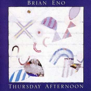 Album Brian Eno: Thursday Afternoon