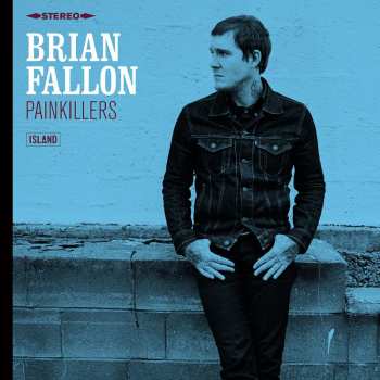 Album Brian Fallon: Painkillers
